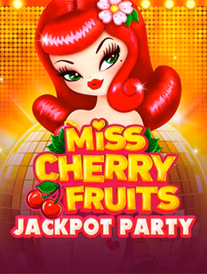 Miss Cherry Fruits Jackpot Party
