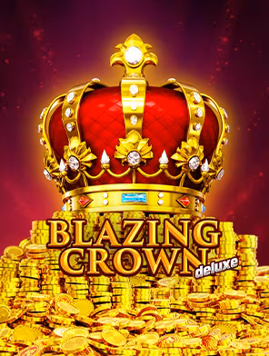 Blazing Crown Deluxe