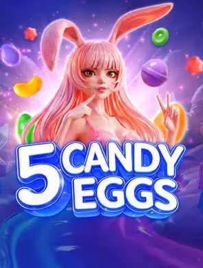 5 Candy Eggs